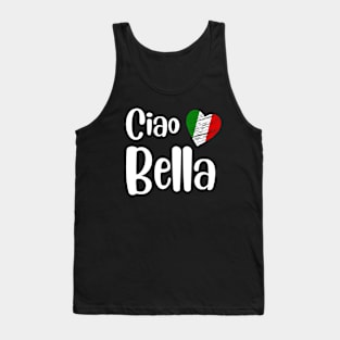 Ciao Bella | Italian Sayings Quotes Tank Top